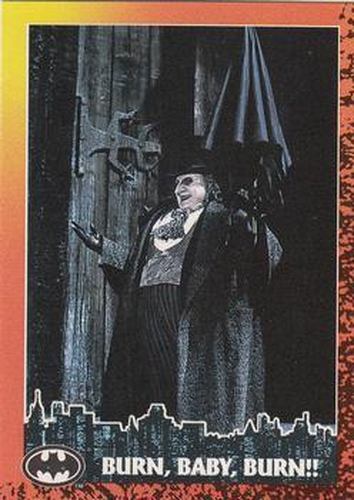 #46 Burn, Baby, Burn! - 1992 Topps Batman Returns