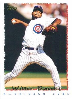#470 Willie Banks - Chicago Cubs - 1995 Topps Baseball