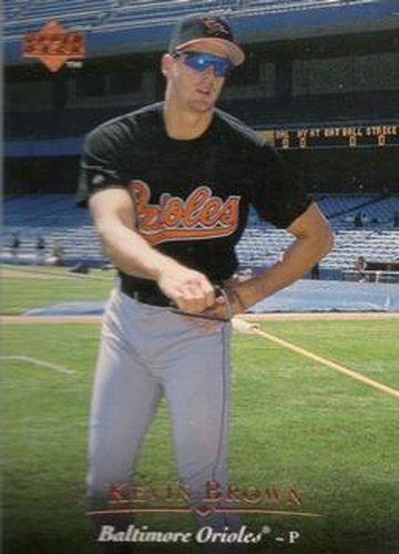 #472 Kevin Brown - Baltimore Orioles - 1995 Upper Deck Baseball