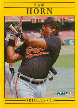 #477 Sam Horn - Baltimore Orioles - 1991 Fleer Baseball