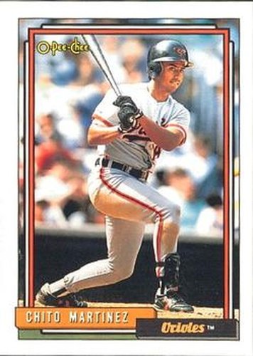 #479 Chito Martinez - Baltimore Orioles - 1992 O-Pee-Chee Baseball