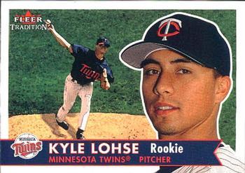 #479 Kyle Lohse - Minnesota Twins - 2001 Fleer Tradition Baseball