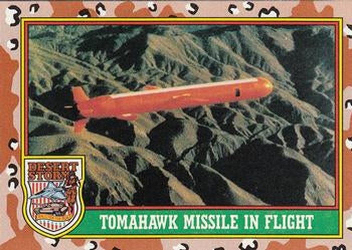 #47 Tomahawk Missile in Flight - 1991 Topps Desert Storm