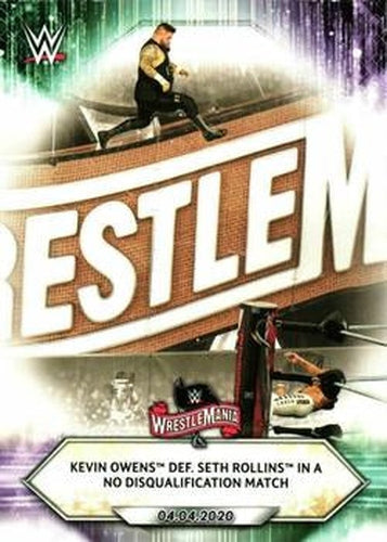 #47 Kevin Owens def. Seth Rollins in a No Disqualification Match - 2021 Topps WWE Wrestling