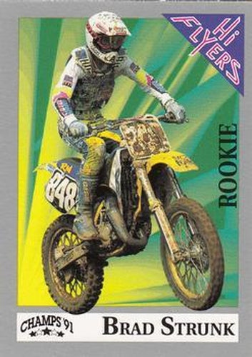 #47 Brad Strunk - 1991 Champs Hi Flyers Racing