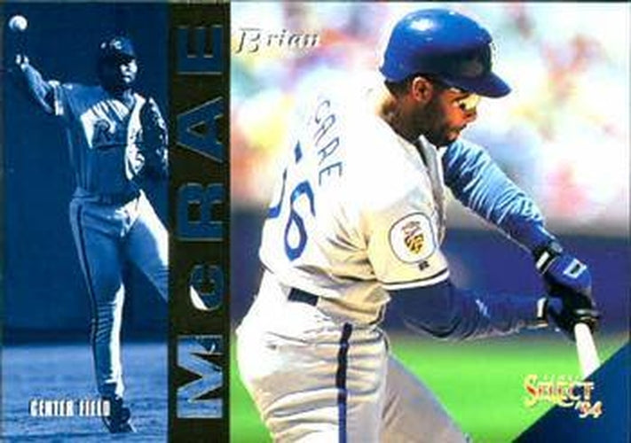 #47 Brian McRae - Kansas City Royals - 1994 Select Baseball