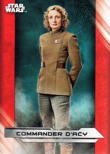 #47 Commander D'Acy - 2017 Topps Star Wars The Last Jedi