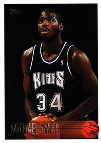 #47 Michael Smith - Sacramento Kings - 1996-97 Topps Basketball