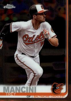 #47 Trey Mancini - Baltimore Orioles - 2019 Topps Chrome Baseball