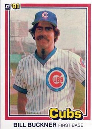 #482 Bill Buckner - Chicago Cubs - 1981 Donruss Baseball