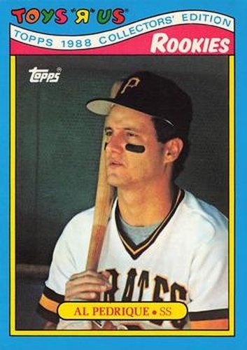 #23 Al Pedrique - Pittsburgh Pirates - 1988 Topps Toys"R"Us Rookies Baseball