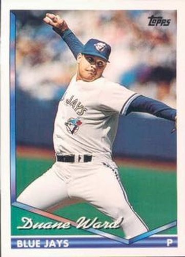 #483 Duane Ward - Toronto Blue Jays - 1994 Topps Baseball