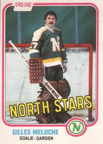 #165 Gilles Meloche - Minnesota North Stars - 1981-82 O-Pee-Chee Hockey