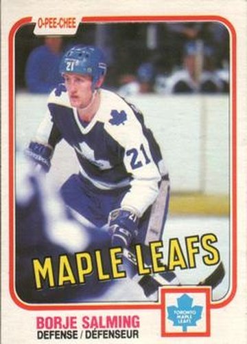 #307 Borje Salming - Toronto Maple Leafs - 1981-82 O-Pee-Chee Hockey