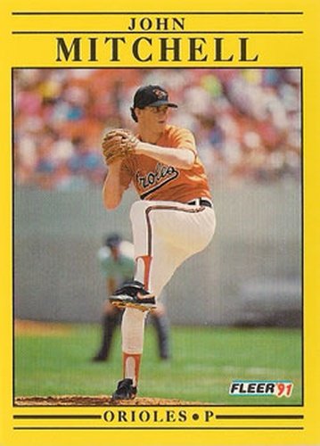#485 John Mitchell - Baltimore Orioles - 1991 Fleer Baseball