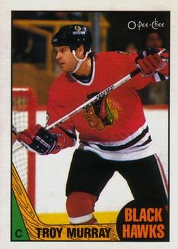 #74 Troy Murray - Chicago Blackhawks - 1987-88 O-Pee-Chee Hockey