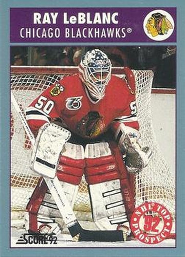 #486 Ray LeBlanc - Chicago Blackhawks - 1992-93 Score Canadian Hockey