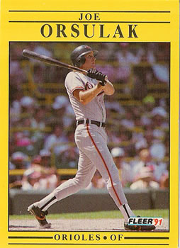 #487 Joe Orsulak - Baltimore Orioles - 1991 Fleer Baseball