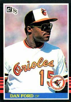 #489 Dan Ford - Baltimore Orioles - 1985 Donruss Baseball