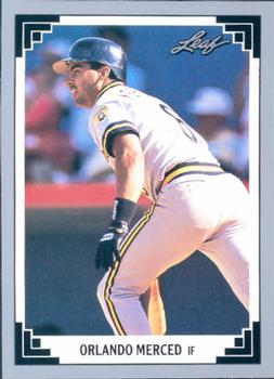 #489 Orlando Merced - Pittsburgh Pirates - 1991 Leaf Baseball