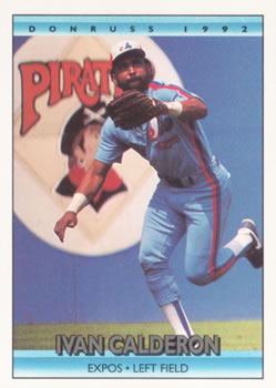 #48 Ivan Calderon - Montreal Expos - 1992 Donruss Baseball