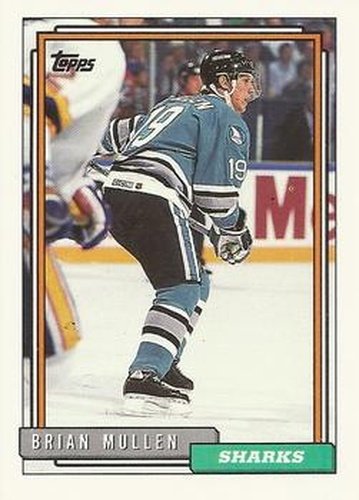 #104 Brian Mullen - San Jose Sharks - 1992-93 Topps Hockey