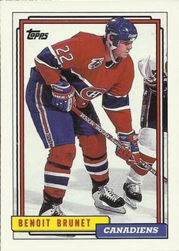 #137 Benoit Brunet - Montreal Canadiens - 1992-93 Topps Hockey