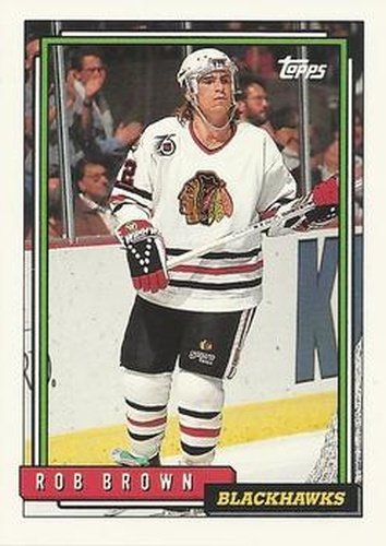 #72 Rob Brown - Chicago Blackhawks - 1992-93 Topps Hockey