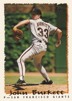 #491 John Burkett - San Francisco Giants - 1995 Topps Baseball