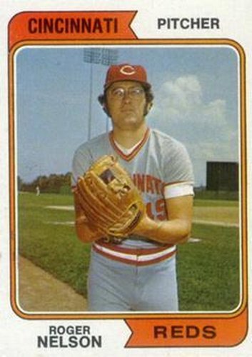 #491 Roger Nelson - Cincinnati Reds - 1974 Topps Baseball
