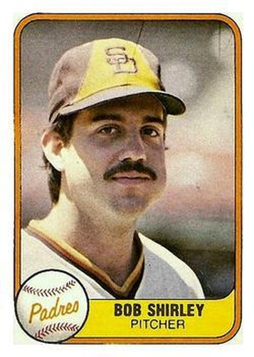 #495 Bob Shirley - San Diego Padres - 1981 Fleer Baseball