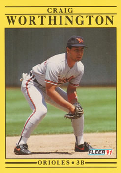 #496 Craig Worthington - Baltimore Orioles - 1991 Fleer Baseball