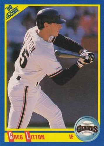 #497 Greg Litton - San Francisco Giants - 1990 Score Baseball