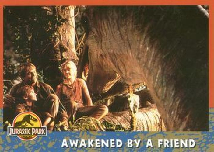#49 Awakened by a Friend - 1993 Topps Jurassic Park