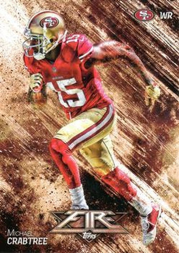 #49 Michael Crabtree - San Francisco 49ers - 2014 Topps Fire Football