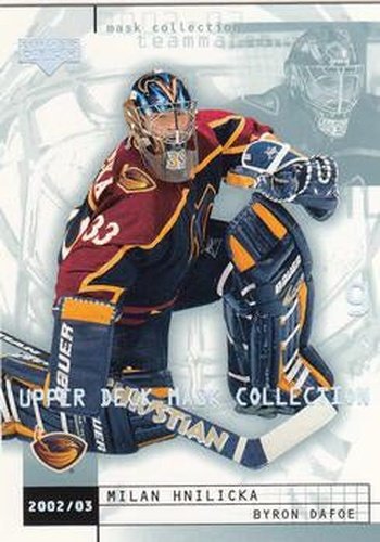 #4 Milan Hnilicka / Byron Dafoe - Atlanta Thrashers - 2002-03 Upper Deck Mask Collection Hockey