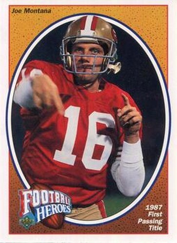 #4 Joe Montana - San Francisco 49ers - 1991 Upper Deck - Football Heroes: Joe Montana Football