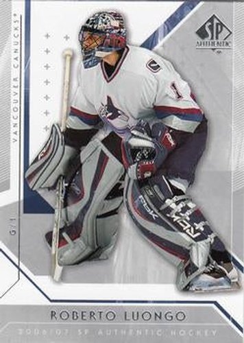 #4 Roberto Luongo - Vancouver Canucks - 2006-07 SP Authentic Hockey
