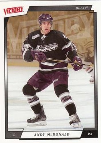 #4 Andy McDonald - Anaheim Ducks - 2006-07 Upper Deck Victory Hockey