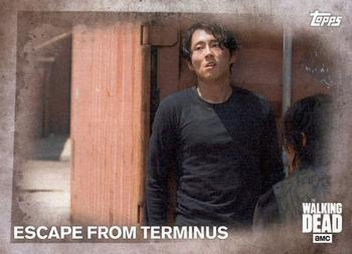 #4 Escape from Terminus - 2016 Topps The Walking Dead Season 5