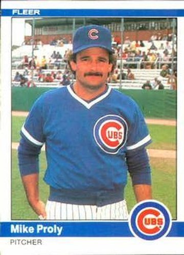 #501 Mike Proly - Chicago Cubs - 1984 Fleer Baseball