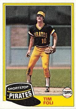 #501 Tim Foli - Pittsburgh Pirates - 1981 Topps Baseball