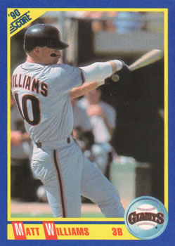 #503 Matt Williams - San Francisco Giants - 1990 Score Baseball