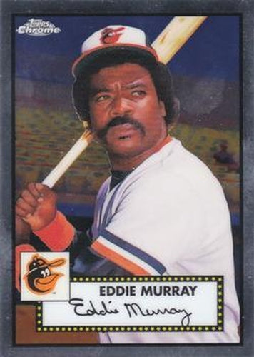 #503 Eddie Murray - Baltimore Orioles - 2021 Topps Chrome Platinum Anniversary Baseball