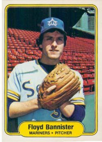 #504 Floyd Bannister - Seattle Mariners - 1982 Fleer Baseball