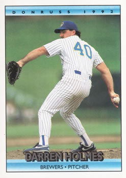 #504 Darren Holmes - Milwaukee Brewers - 1992 Donruss Baseball