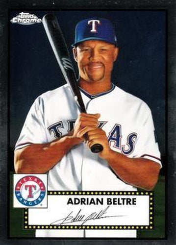 #505 Adrian Beltre - Texas Rangers - 2021 Topps Chrome Platinum Anniversary Baseball