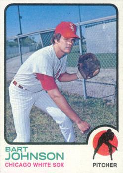 #506 Bart Johnson - Chicago White Sox - 1973 Topps Baseball