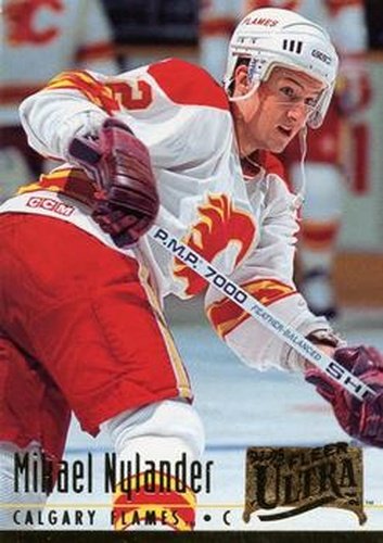 #32 Mikael Nylander - Calgary Flames - 1994-95 Ultra Hockey