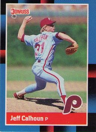 #509 Jeff Calhoun - Philadelphia Phillies - 1988 Donruss Baseball